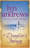 A Daughter's Journey: A compelling and atmospheric saga of love and ambition