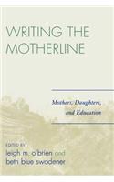 Writing the Motherline