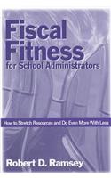 Fiscal Fitness for School Administrators