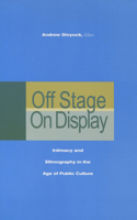 Off Stage/On Display