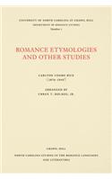 Romance Etymologies and Other Studies by Carlton Cosmo Rice