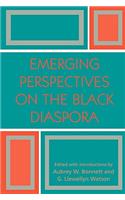 Emerging Perspectives on the Black Diaspora
