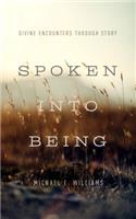 Spoken Into Being: Divine Encounters Through Story