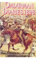 Omdurman Diaries 1898: Eye-Witness Accounts of the Legendary Campaign
