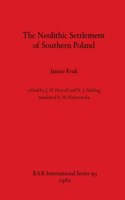 Neolithic Settlement of Southern Poland