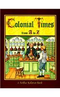 Colonial Times from A to Z