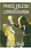 Prince Zaleski and Cummings King Monk