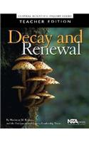 Decay and Renewal