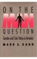On The Man Question