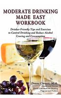 Moderate Drinking Made Easy Workbook
