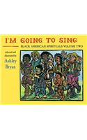 I'm Going to Sing, Black American Spirituals, Volume Two