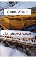 Collected Stories of Carol Wobig