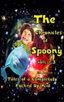 The Chronicles of Spoony vols. 1-3