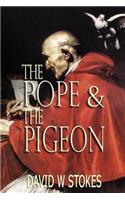 The Pope & The Pigeon
