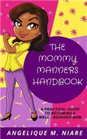 Mommy Manners Handbook