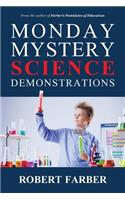 Monday Mystery Science Demonstrations
