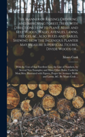 Manner of Raising, Ordering, and Improving Forest Trees