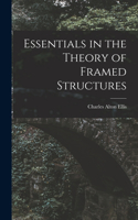 Essentials in the Theory of Framed Structures