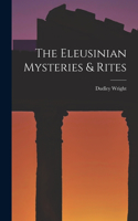 Eleusinian Mysteries & Rites