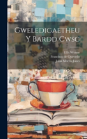 Gweledigaetheu Y Bardd Cwsc