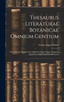 Thesaurus Literaturae Botanicae Omnium Gentium