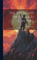 boy Scouts of the air at Cape Peril