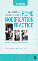 An Occupational Therapist’s Guide to Home Modification Practice