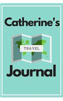 Catherine's Travel Journal: Personalized lined journal, notebook or travel diary. 6x9 Softcover 110 lined pages - Great Travel Gift!