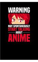 Warning May spontaneously start talking about Anime
