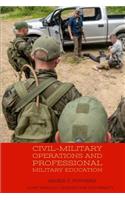 Civil-Military Operations and Professional Military Education