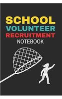 School Volunteer Recruitment Notebook