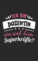Ich Bin Dozentin Was Sind Deine Superkräfte?