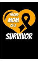 Proud Mom Of A Survivor