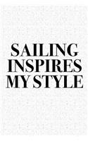 Sailing Inspires My Style