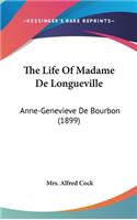 The Life of Madame de Longueville