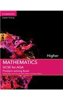 GCSE Mathematics for Aqa Higher Problem-Solving Book