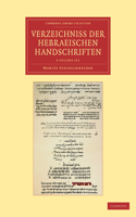 Verzeichniss der Hebraischen Handschriften 2 Volume Set: (Cambridge Library Collection - History of Printing, Publishing and Libraries)