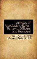 Articles of Association, Rules, By-Laws, Officers and Members