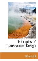 Principles of Transformer Design.