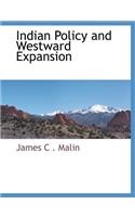 Indian Policy and Westward Expansion