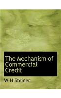 The Mechanism of Commercial Credit