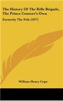 History Of The Rifle Brigade, The Prince Consort's Own