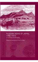 Russian Views of Japan, 1792-1913