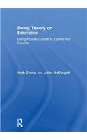 Doing Theory on Education
