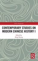 Contemporary Studies on Modern Chinese History I