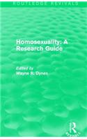 Routledge Revivals: Homosexuality: A Research Guide (1987)