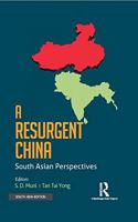 A Resurgent China: South Asian Perspectives