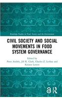 Civil Society and Social Movements in Food System Governance