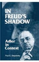 In Freud's Shadow