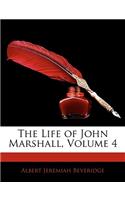 The Life of John Marshall, Volume 4